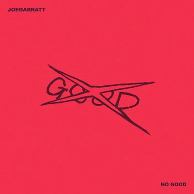 joegarratt No Good