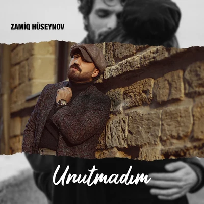 Zamiq Huseynov Unutmadım