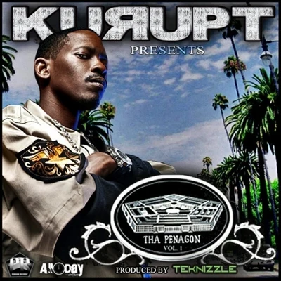 Kurupt Tha Penagon Vol. 1