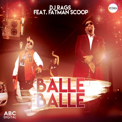 Fatman Scoop/DJ Rags Balle Balle