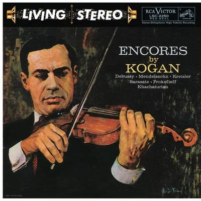 Leonid Kogan Encores by Kogan