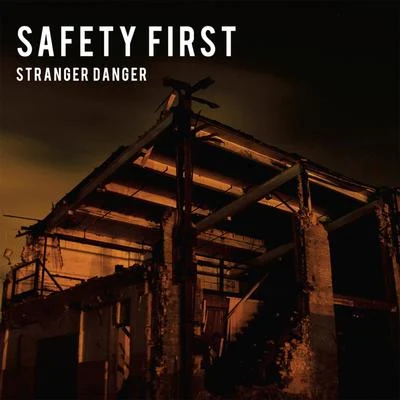 Safety First Stranger Danger