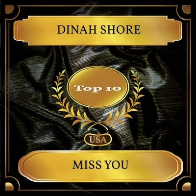 Dinah Shore Miss You (Billboard Hot 100 - No. 08)