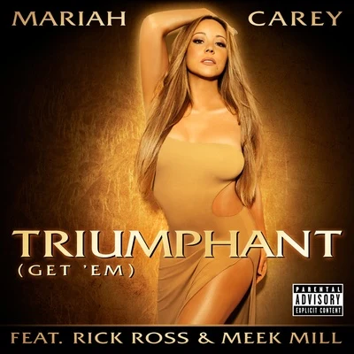 Mariah Carey Triumphant (Get 'Em)