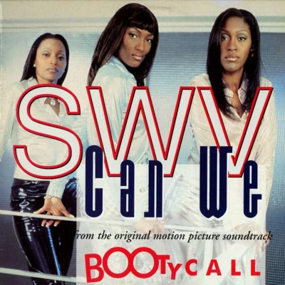 SWV/Missy Elliott Can We