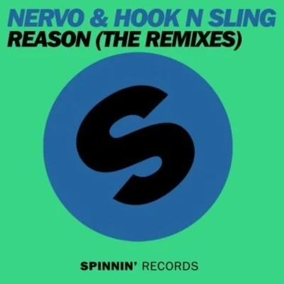 Nervo/Hook N Sling Reason (Steerner & Thand Remix)