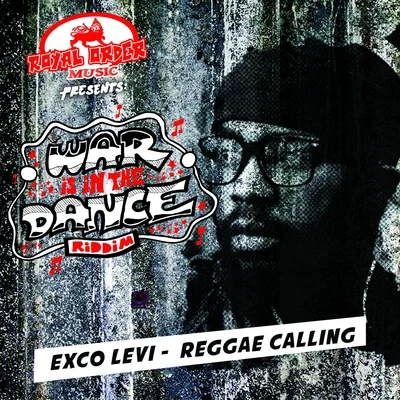 Exco Levi Reggae Calling - Single