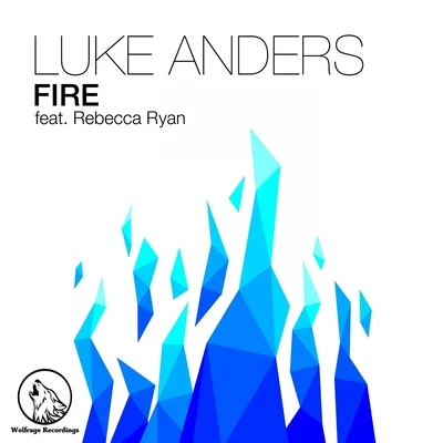 Luke Anders Fire