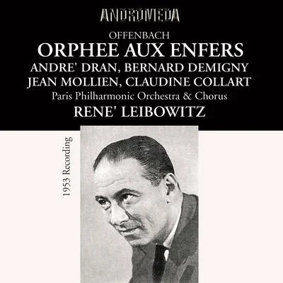 André Dran/Jean Hoffmann/Lucien Mans/Janine Lindenfelder/Andre Jonqueres/Monique Chalot Offenbach: Orphée aux enfers