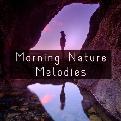 The Calming Sounds of Nature Morning Nature Melodies – Soft Music to Relax, Birds Sounds to Rest, Calm Walk in the Forest, Easy Listening