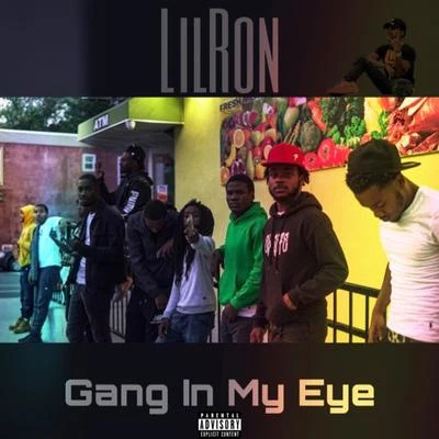 Lil Ron Gang in My Eye