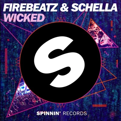 Firebeatz/Schella Wicked