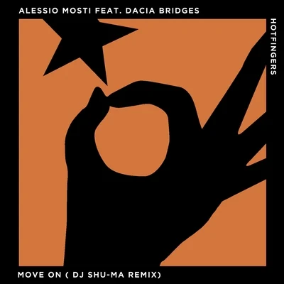 Dacia Bridges/Alessio Mosti Move On (Dj Shu-Ma Remix)