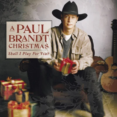 Paul Brandt Shall I Play For You?