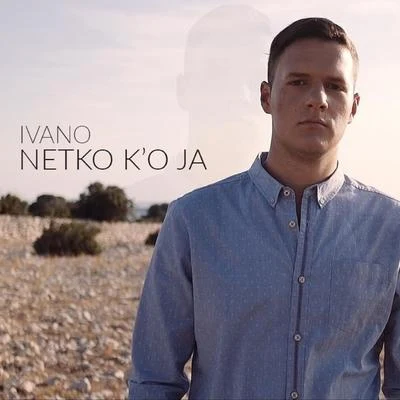 Ivano Netko K'O Ja