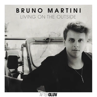 Bruno Martini Living On The Outside