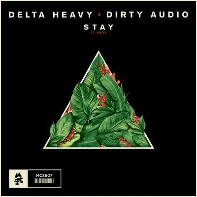 Delta Heavy Stay