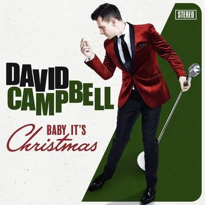 David Campbell Baby Its Christmas