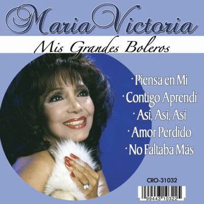 Maria Victoria Maria Victoria Mis Grandes Boleros