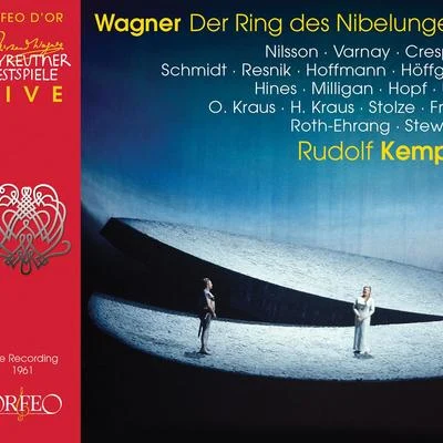 Bayreuth Festival Orchestra WAGNER, R.: Ring des Nibelungen (Der) [Opera] (Bayreuth Festival Chorus and Orchestra, Kempe, Hines, T. Stewart, Thaw, Stolze, D. Ward, Roth-Ehrang)