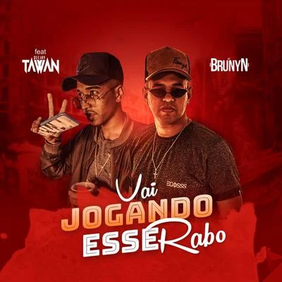 DJ Tawan Vai Jogando Esse Rabo