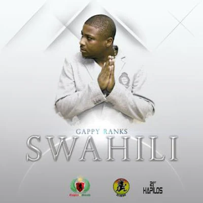 Gappy Ranks Swahili - Single