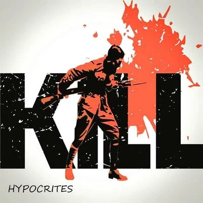 KILL!/Will/JAMIL Hypocrites