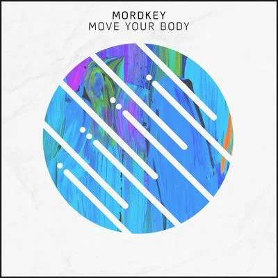 Mordkey Move Your Body