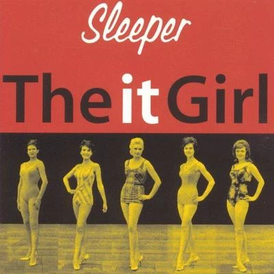 Sleeper The It Girl