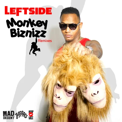 Leftside Monkey Biznizz (Remixes)