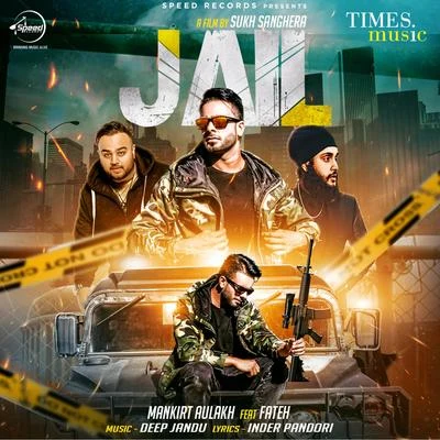 Fateh/Mankirt Aulakh Jail - Single