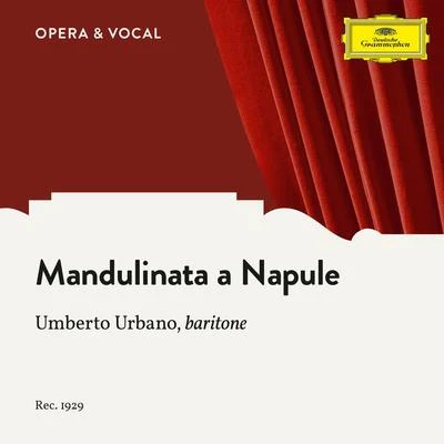 Unknown Orchestra/Umberto Urbano/Manfred Gurlitt Tagliaferri: Mandulinata a Napule