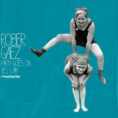 Rober Gaez Party Goes On EP