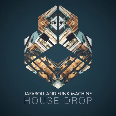 Japaroll House Drop