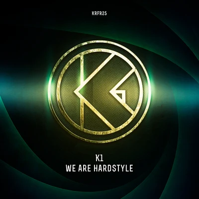 K1 We Are Hardstyle (Streaming Mix)