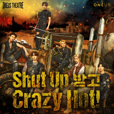 ONEUS ONEUS THEATRE : Shut Up 받고 Crazy Hot!