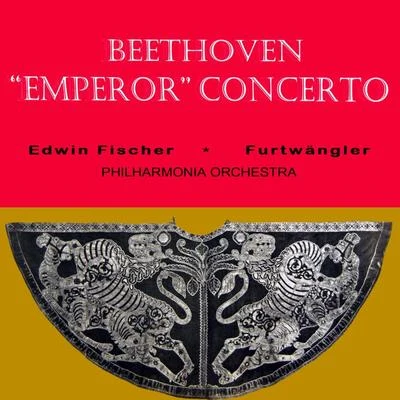 Edwin Fischer Beethoven: Emperor Concerto