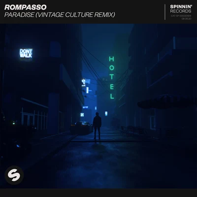 Rompasso Paradise (Vintage Culture Remix)