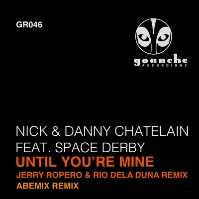 Nick & Danny Chatelain Until Youre Mine