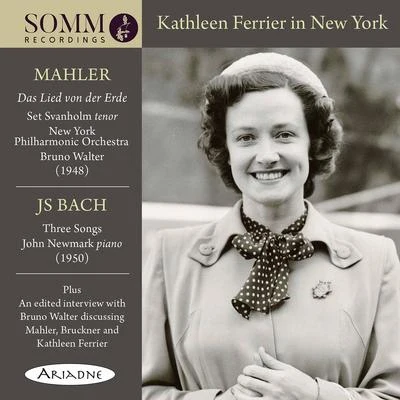 New York Philharmonic Orchestra/Kathleen Ferrier/Bruno Walter/John Newmark/Set Svanholm Kathleen Ferrier in New York