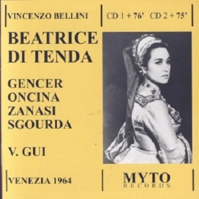 Leyla Gencer Vincenzo Bellini: Beatrice Di Tenda