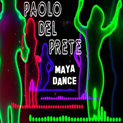 Paolo Del Prete Maya Dance