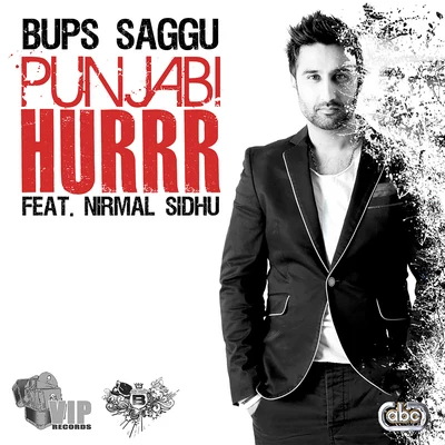 Nirmal Sidhu/Bups Saggu Punjabi Hurrr