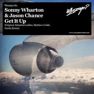 Jason Chance/Sonny Wharton Get It Up