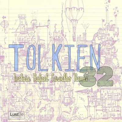 Tolkien 32 House Music Everywhere