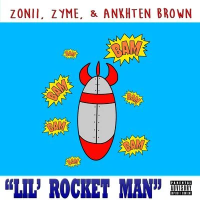 Zonii/Zyme/Ankhten Brown Lil Rocket Man