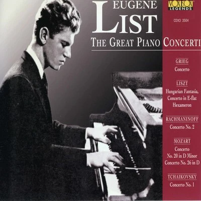 Eugene List The Great Piano Concerti