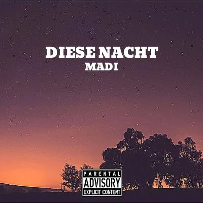 Madi Diese Nacht