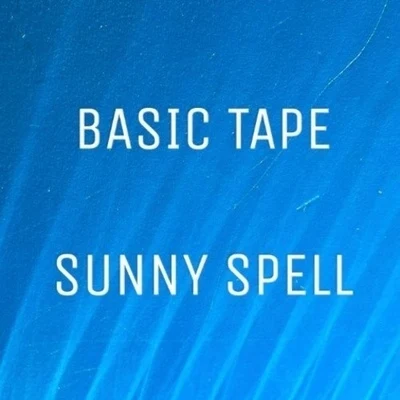 Basic Tape Sunny Spell