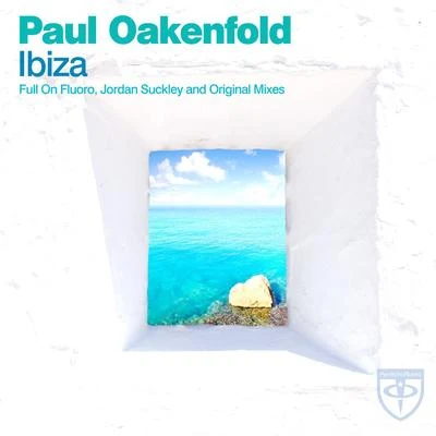 Paul Oakenfold Ibiza